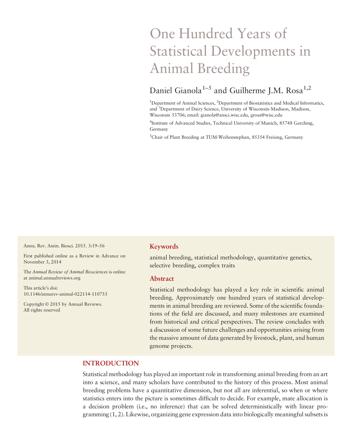 The Annual Reviews journals/publications, such as Gianola & Rosa2015, use rubrication for sections (as does Cell & New England Journal of Medicine to a limited extent, eg. Peterson et al 2019 or Xu et al 2019).